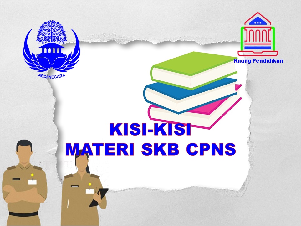 Kisi Kisi Materi Skb Cpns Resmi Dari Bkn Tahun 2019 Ruang Pendidikan