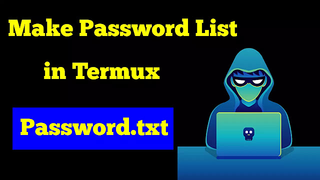 Make Wordlist In Kali Linux & Termux