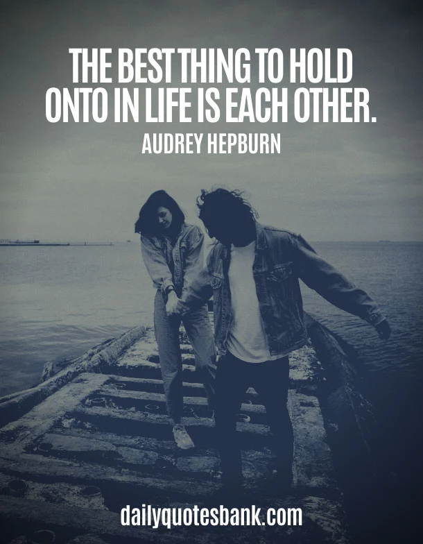 Meaningful Relationship Quotes About Life