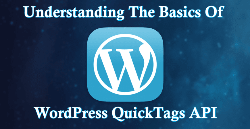 كيفية استخدام Quicktags API فى الوودربرس كيفية استخدام Quicktags API فى الوودربرس