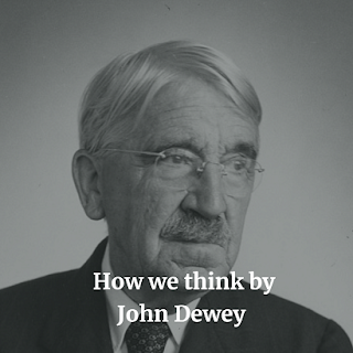 How we think by John Dewey