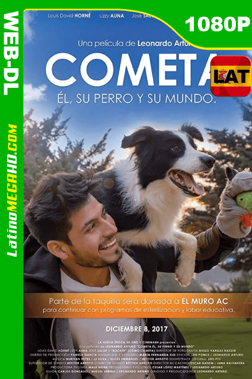 Cometa – Él, su perro y su mundo (2017) Latino HD WEB-DL 1080P ()