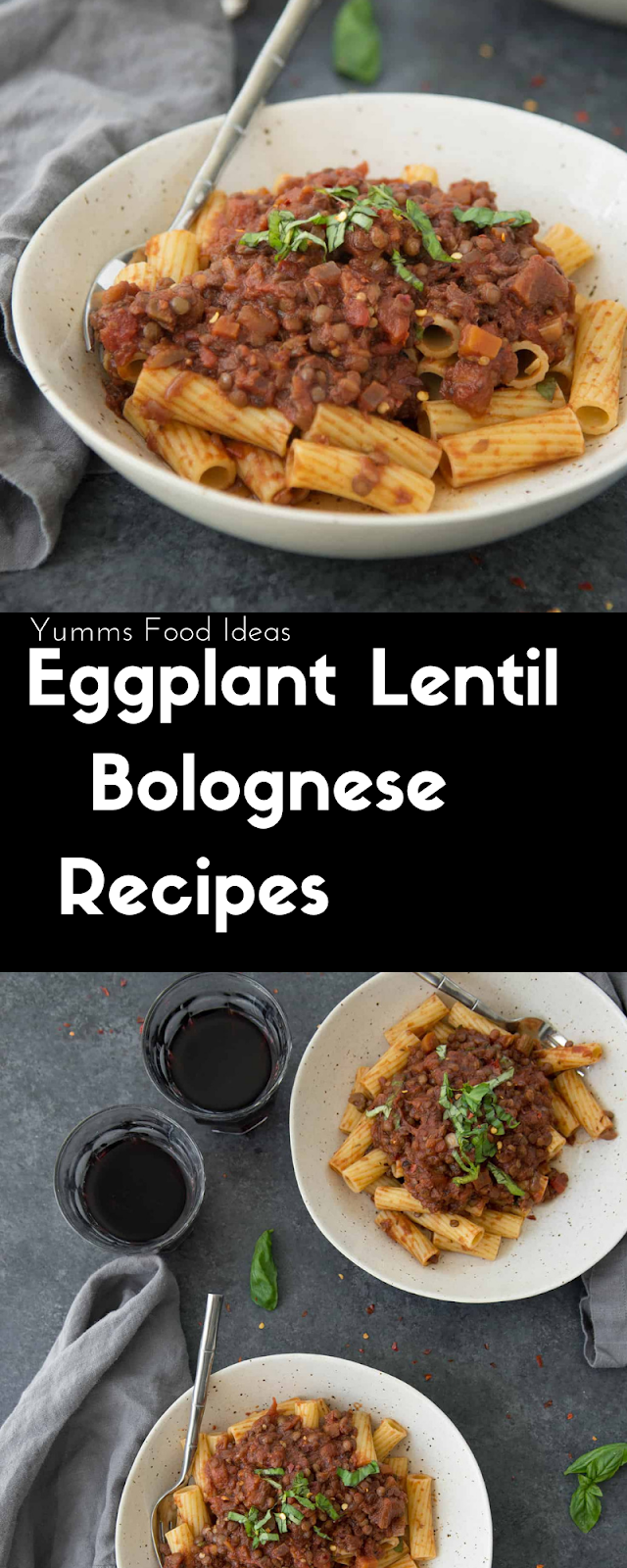 Eggplant Lentil Bolognese Yumms Food Ideas