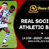 Prediksi Bola Real Sociedad vs Athletic Bilbao 08 April 2021