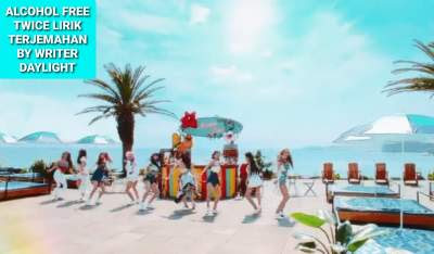 Arti Lagu TWICE Alcohol Free