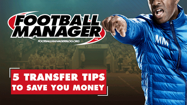 5 TIPS GUARANTEED TO SAVE YOU MONEY ON FOOTBALL MANAGER