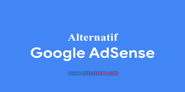 11 Daftar Alternatif Google AdSense Terbaik untuk Blog Anda