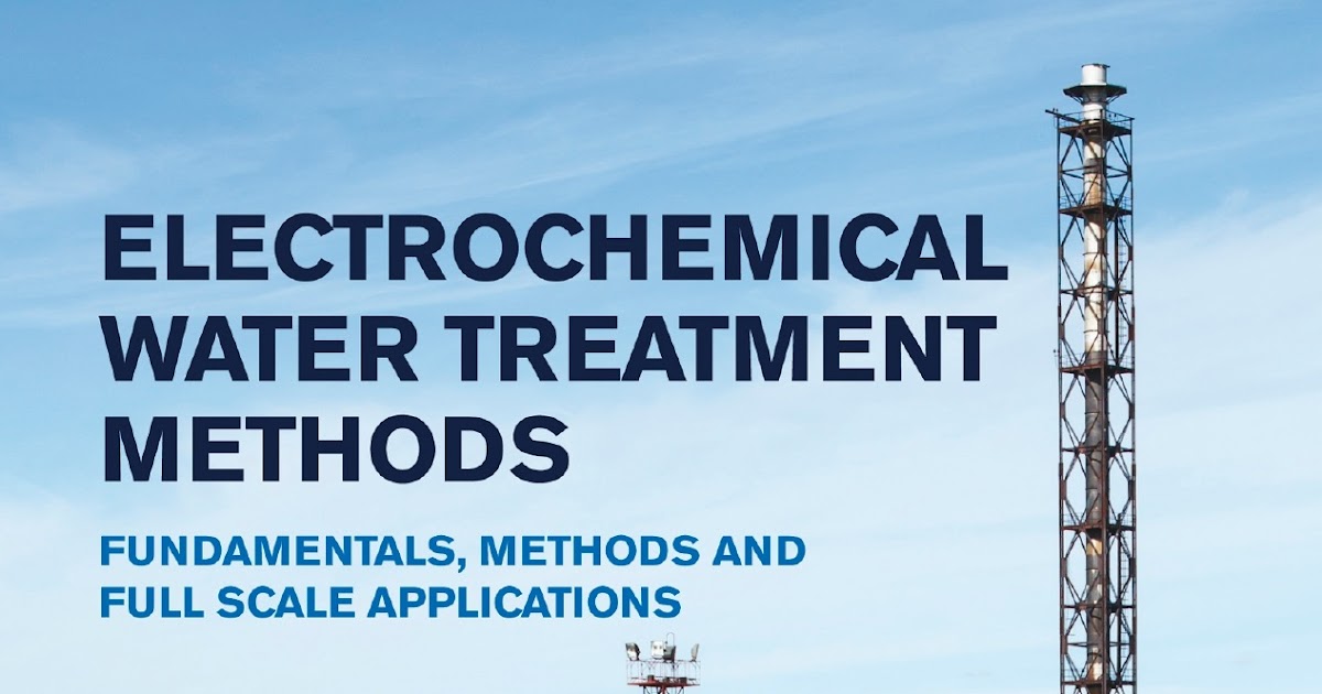 Engineering Library Ebooks Electrochemical Water Treatment Methods
