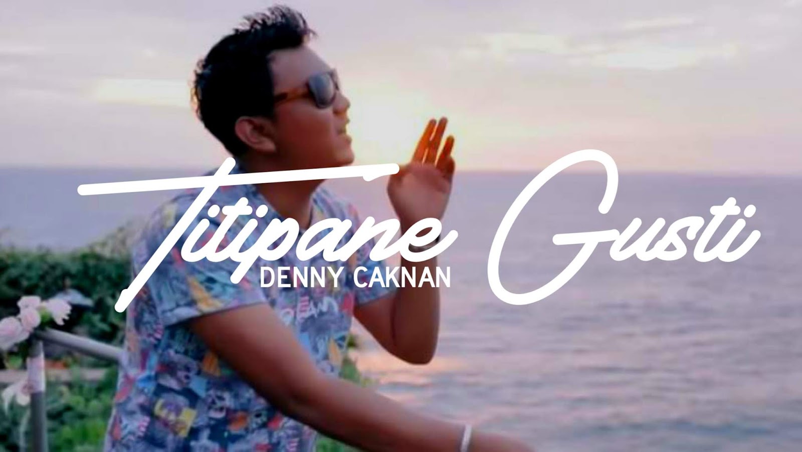 LaguLagu Dangdut LIRIL LAGU TITIPANE GUSTI DENNY CAKNAN