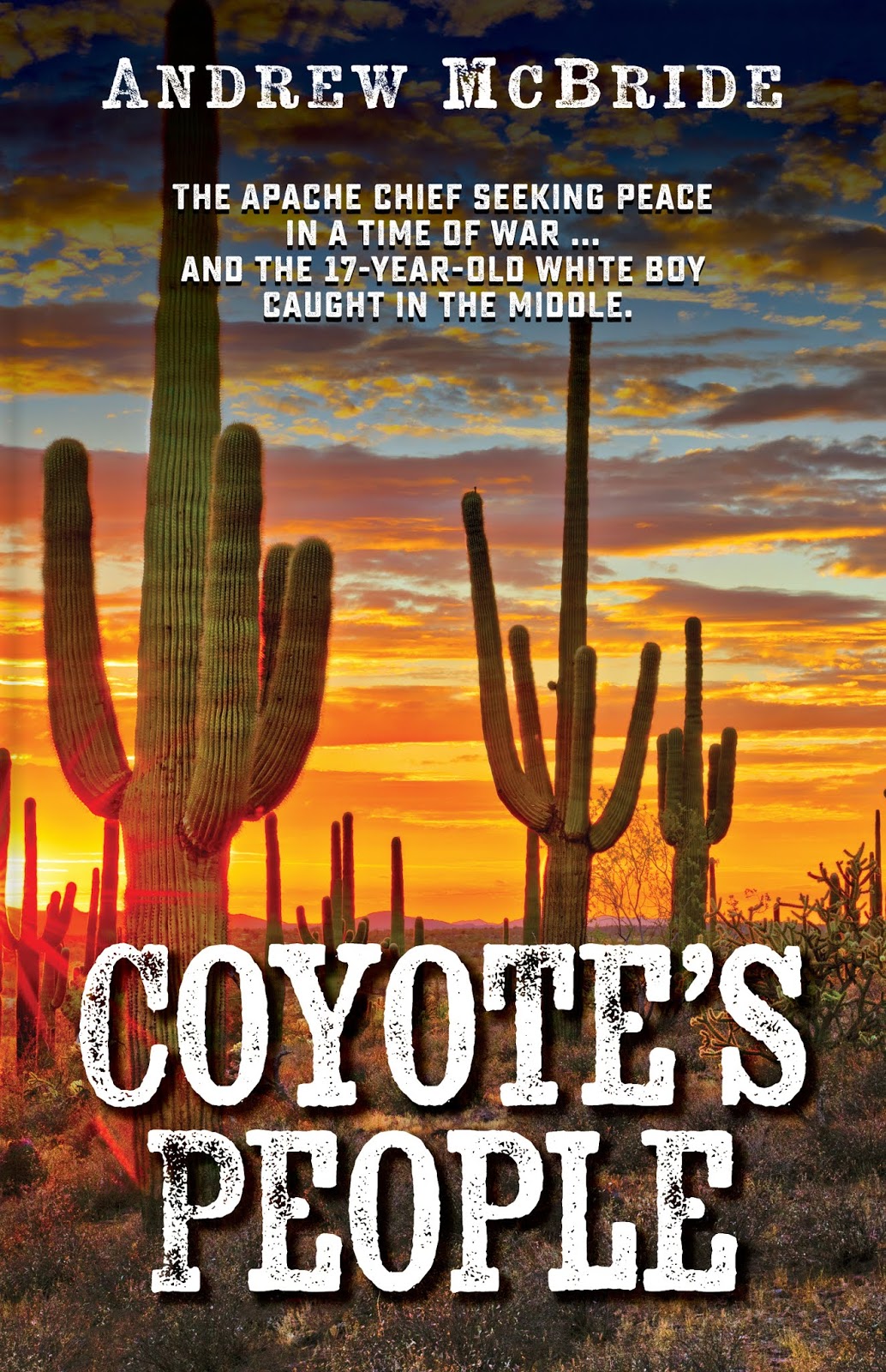ANDREW McBRIDE AUTHOR Read CHAPTER ONE of COYOTE’S PEOPLE by ANDREW McBRIDE