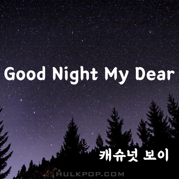 Cashew Nut Boy – Good Night My Dear – Single