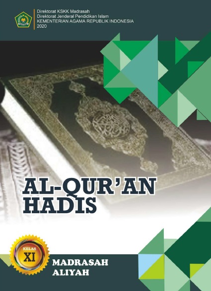 Materi Pelajaran Al Qur An Hadis Kelas 11 Ma Mipa Ips Bahasa Dan Kejuruan Semester I Dan Semester Ii Lengkap Dadang Jsn