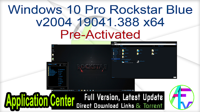 Windows 10 Pro Rockstar Blue v2004 19041.388 x64 Pre-Activated