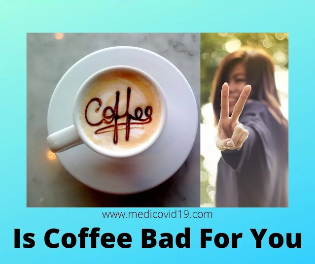Is coffee bad for you or its just a myth find out now