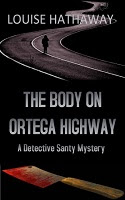 The Body on Ortega Highway: A Detective Santy Mystery