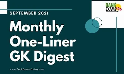 Monthly One-Liner GK Digest: September 2021