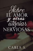 https://www.wattpad.com/story/26737318-sobre-el-amor-y-otras-utop%C3%ADas-nerviosas