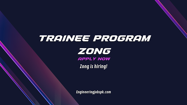 Zong Digital Trainee Executive Program 2023