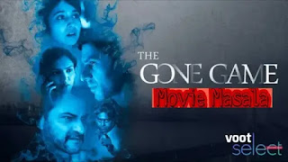 The Gone Game 2020 Star Cast Crew Review And Release Date