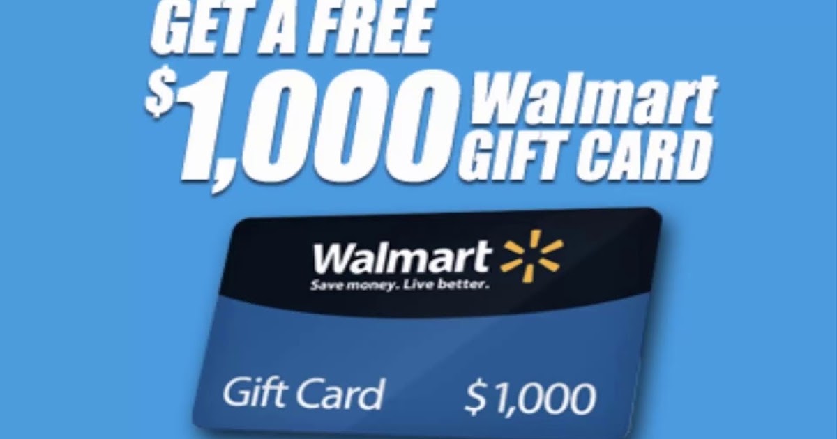 Get a 1000 Walmart Gift Card!