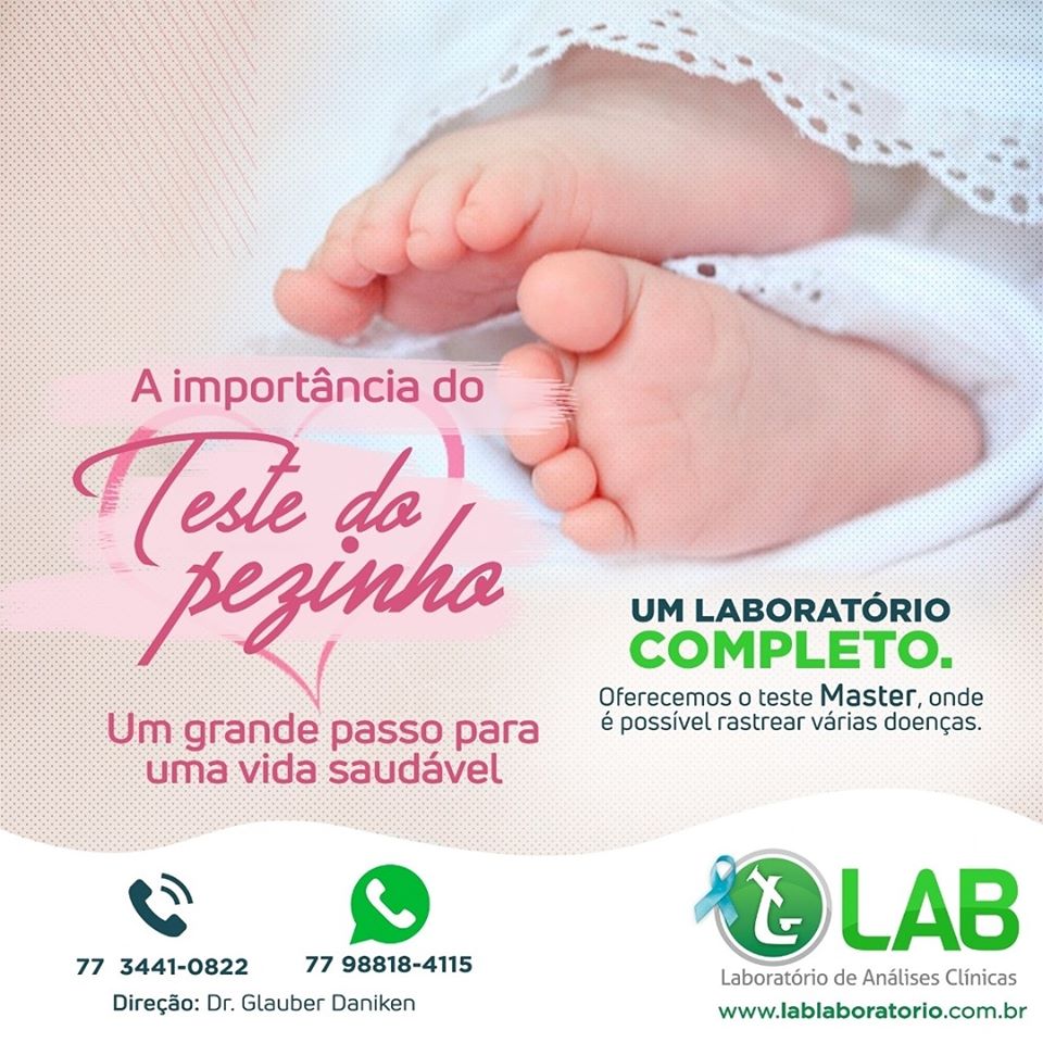 Laboratório LAB reforça a importância do Teste do Pezinho Laboratório LAB reforça a importância do Teste do Pezinho