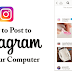 Can You Post to Instagram From Computer