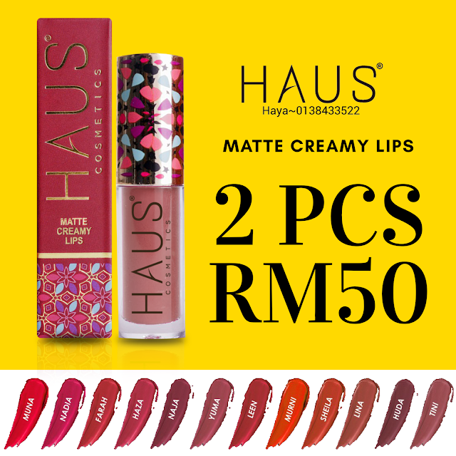 HAUS COSMETICS LIPMATTE (MATTE CREAMY LIPS) Aduhhh mata tak boleh move on terjumpa kaler kaler lipmatte yang menawan hati. Kaler cantik! Tekstur moist! Tak gelapkan bibir! Penyelesaian masalah bibir uolss ✔️ Bibir hitam dan kusam??? ✔️ Bibir kering?? ✔️ Bila makan, lipmatte atas bibir hilang?? ✔️ Susah nak tanggal lipmatte? ✔️ Nak bibir lembab sentiasa? .. Confirm tak menyesal.. Matte Creamy Lips dengan menggunakan Anti-Crack Technology ✔️ Ada 12 Code Warna : 💋 Leen 💋 Farah 💋 Tini 💋 Naja 💋 Huda 💋 Shiela 💋 Muna 💋 Lina 💋 Haza 💋 Nadia 💋 Murni 💋 Yuma ✔️ Isi kandungan 1.5ml ✔️ Texture : Creamy dan finishing matte ✔️ Ciri-ciri : Tidak mengeringkan bibir, tahan lama dan pigmented (sekali sapu cukup untuk bibir atas dan bawah)