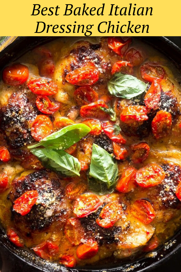 Best BAKED ITALIAN DRESSING CHICKEN