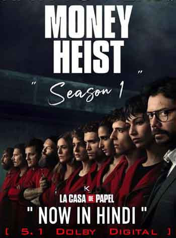 Money Heist S01 Complete Spanish Hindi 480p WEB-DL