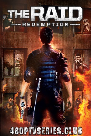 The Raid: Redemption (2011) 300MB Full Hindi Dual Audio Movie Download 480p Bluray Free Watch Online Full Movie Download Worldfree4u 9xmovies