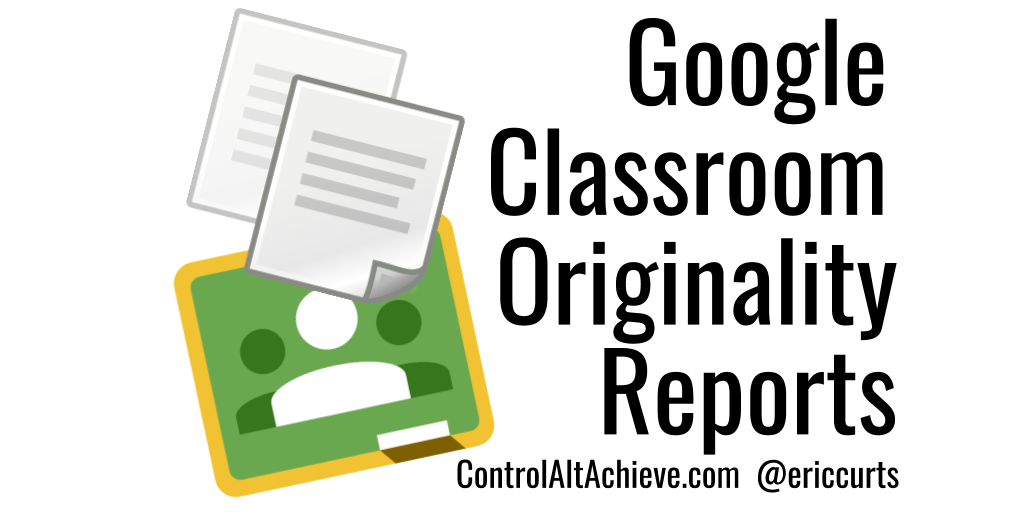 what is the meaning of originality reports available in google classroom