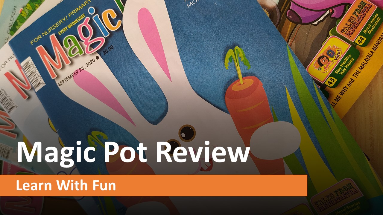 Magic Pot Magazine Review Children's Weekly Magazine Happiest Ladies