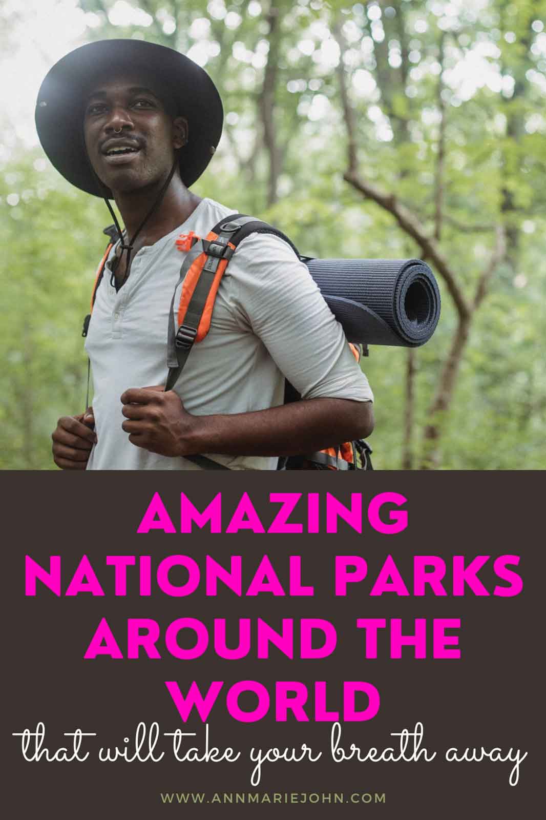 Amazing National Parks Around The World That Will Take Your Breath Away