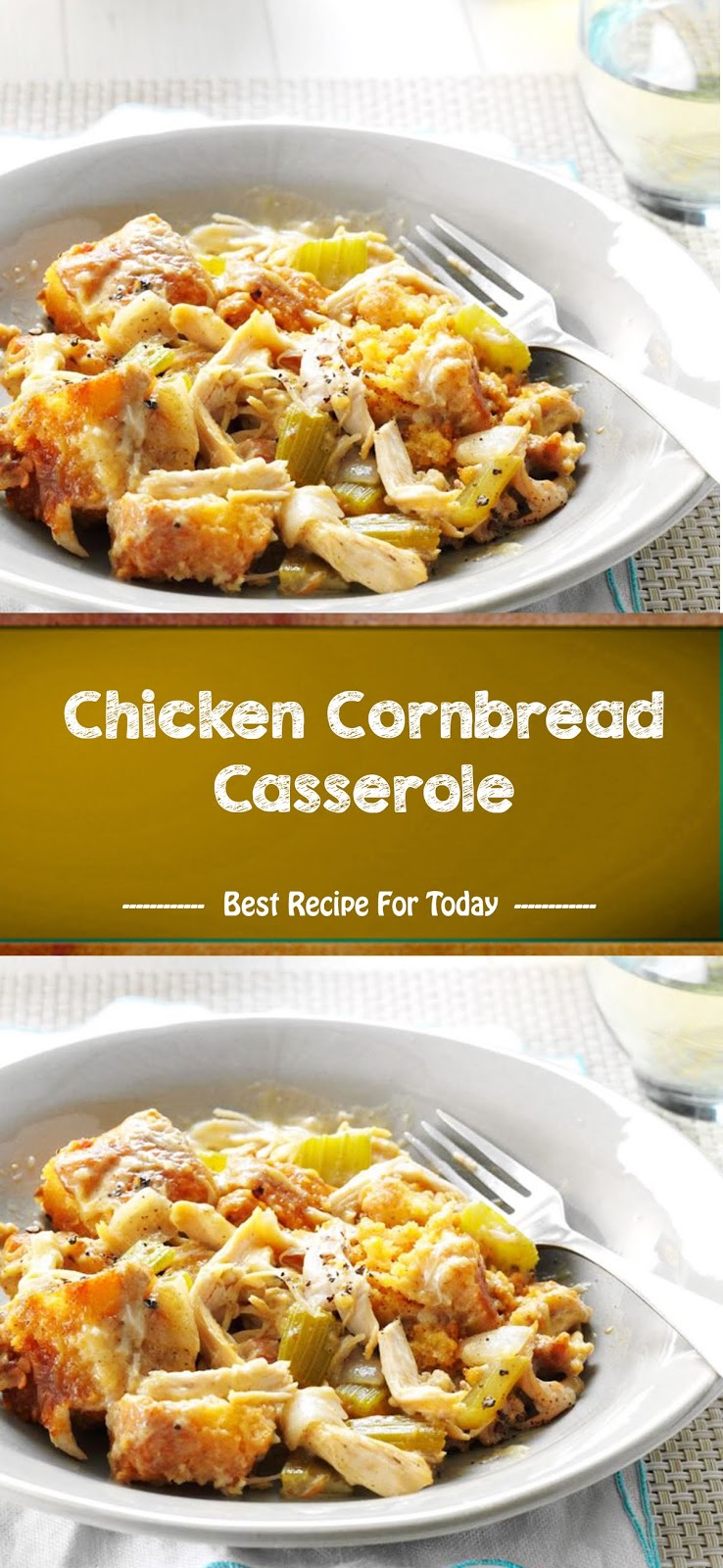 Chicken Cornbread Casserole Desserts Recipes 1