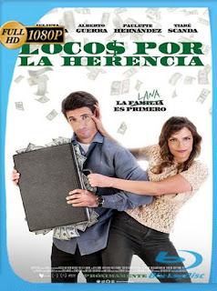 Locos Por la Herencia (2019) HD [1080p] Latino [GoogleDrive] SXGO