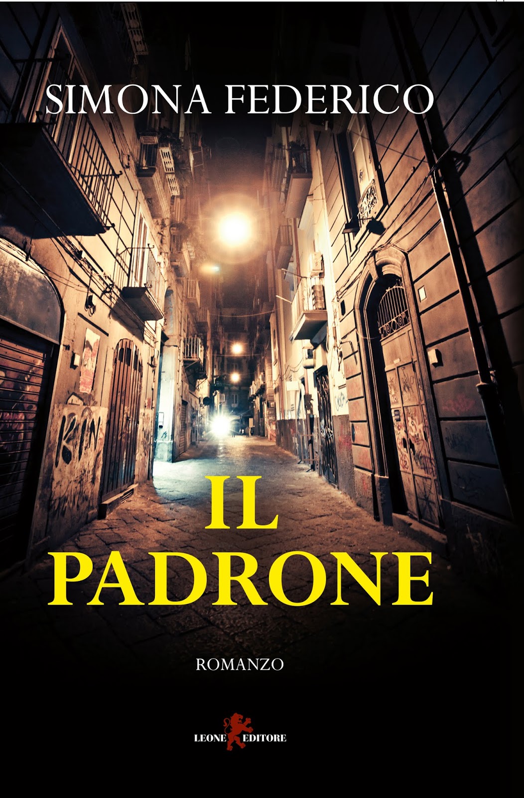 Respiro Di Libri Segnalazione Romanzo LEONE EDITORE IL PADRONE di