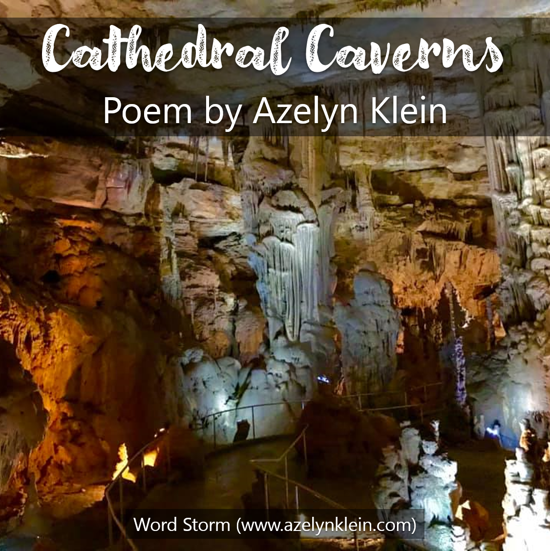 Word Storm Poem Cathedral Caverns