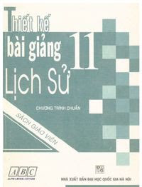 Thiết Kế Bài Giảng Lịch Sử 11 - Nguyễn Thế Hoàn