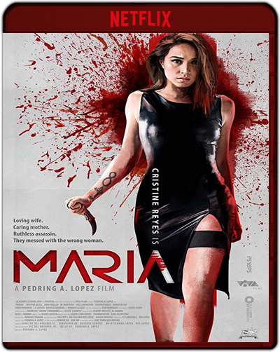 Maria (2019) 1080p NF WEB-DL Filipino [Subt. Esp] (Acción.  Crimen)