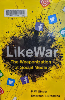 Book cover to LikeWar: The Weaponization of Social Media by P.W. Singer