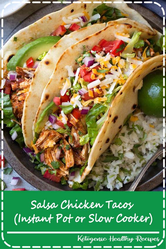 Salsa Chicken Tacos (Instant Pot or Slow Cooker) - FANTASTIC FOOD RECIPES