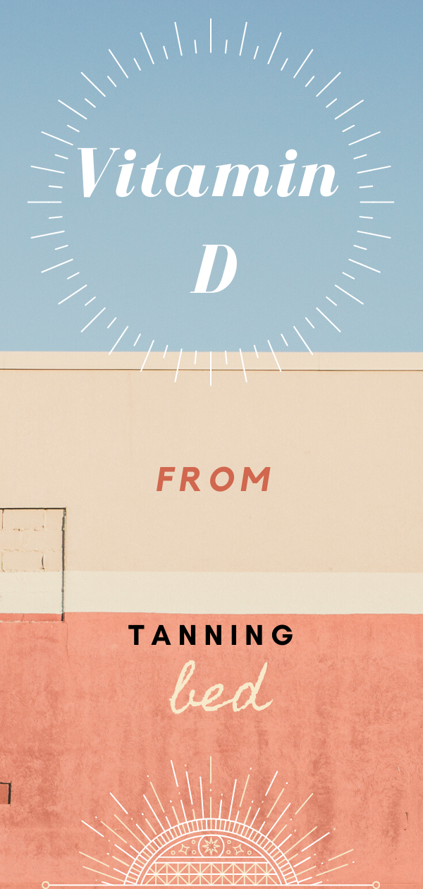 Vitamin D from the Tanning Bed