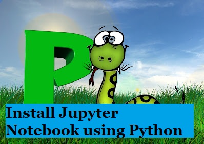 How to Install Jupyter Notebook using Python in Windows 7/8/10/11 [easy step] | SCODE