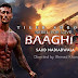Baaghi 3 full hd movie : Filmyhit, rdxhd, filmyzilla, tamilrockers, filmywap
