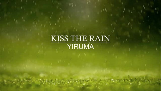 Lirik Yiruma - Kiss The Rain dan Terjemahan ~ Lirik Terjemahan Lagu