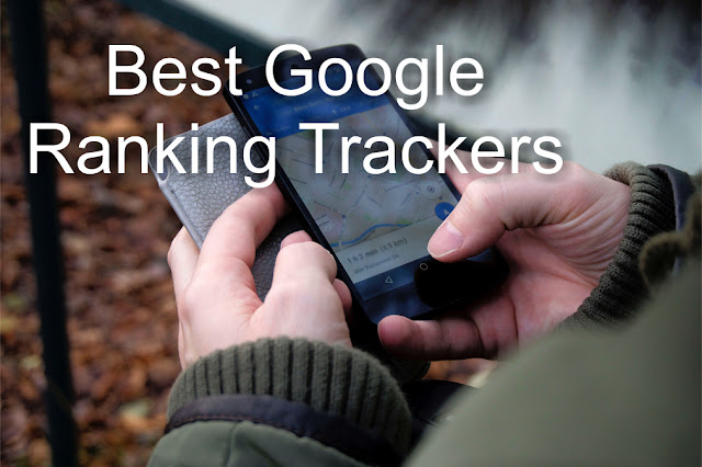  7 Best Websites For Tracking  Google Keyword Rankings