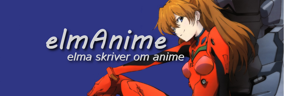 elmAnime - Elma skriver om anime
