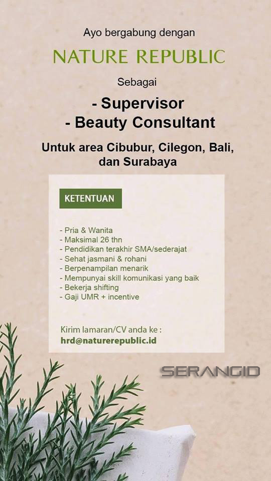 Lowongan Beauty Advisor For Nature Republic Store Penempatan Cilegon Cibubur Bali Surabaya Serangid