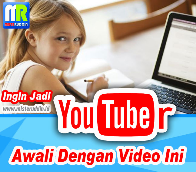 Belajar Jadi Youtuber, Awali Dengan Video Ini