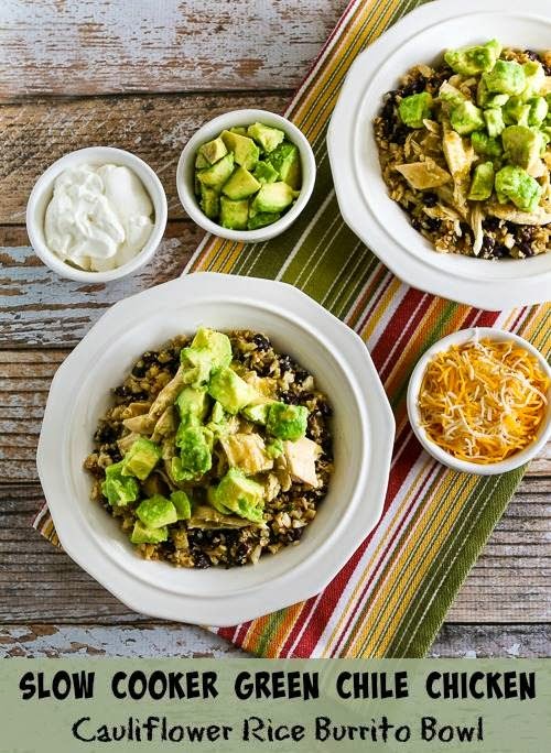Slow Cooker Green Chile Chicken Cauliflower Rice Burrito Bowl (Low-Carb ...